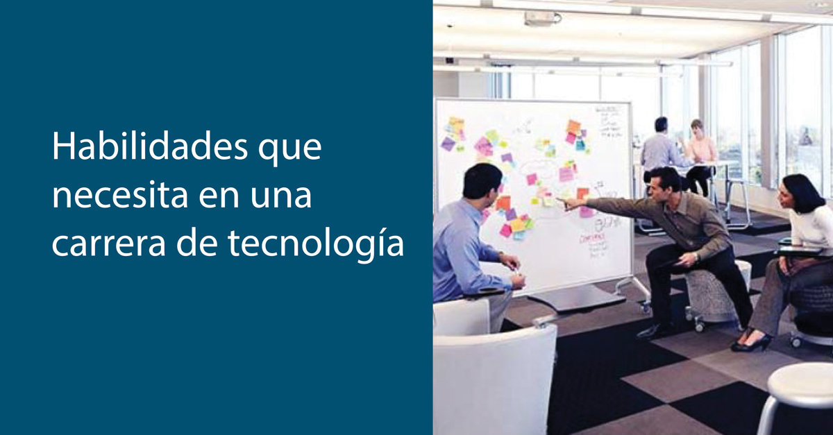 Habilidades que necesita en una carrera de tecnología